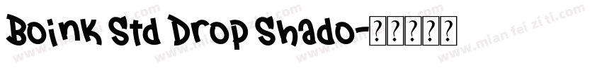Boink Std Drop Shado字体转换